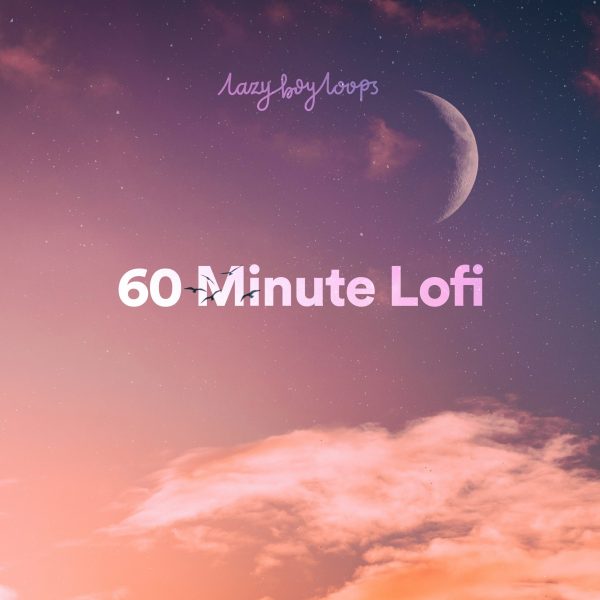 60 Minute Lofi