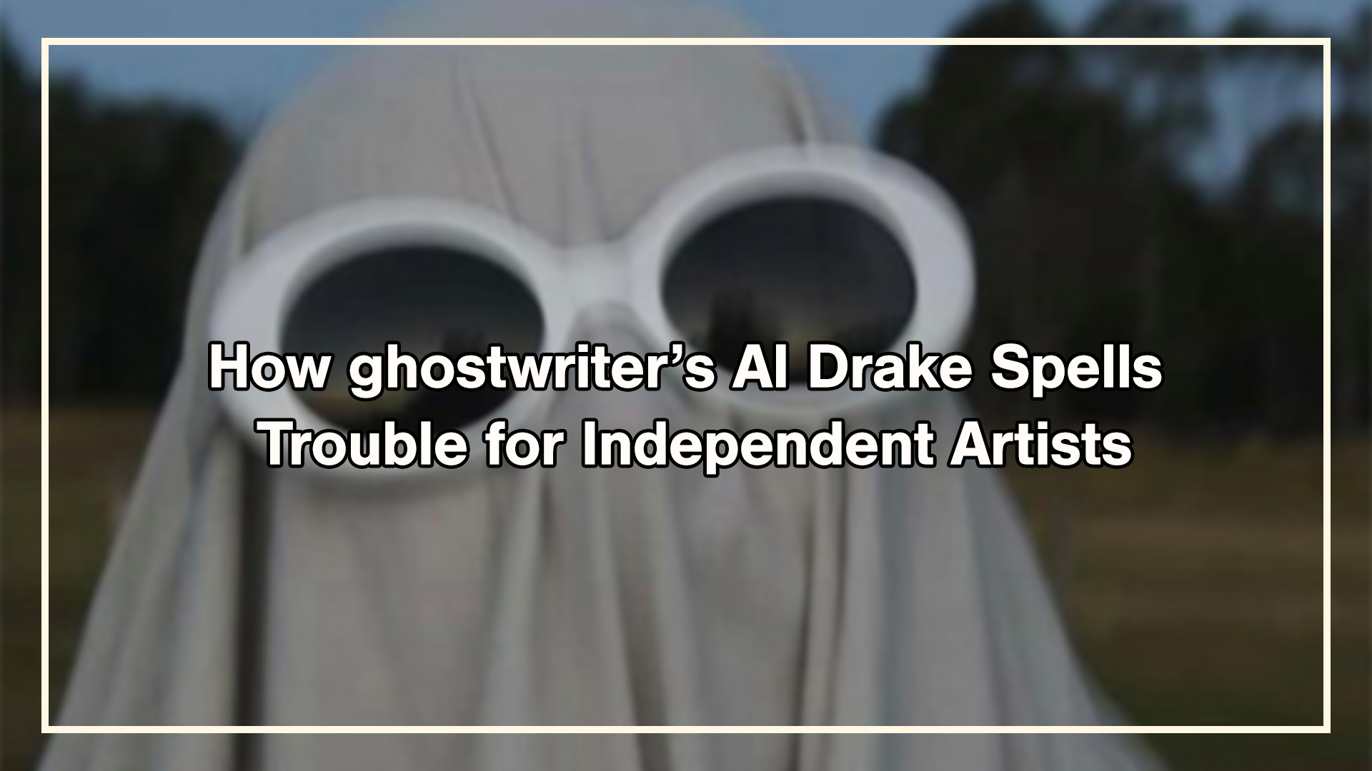 How ghostwriter’s “AI Drake” Could Spell Trouble for Independent Artists